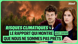 RISQUES CLIMATIQUES  LE RAPPORT QUI MONTRE QUE NOUS NE SOMMES PAS PRÊTS [upl. by Enorel]