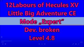 12 Labours of Hercules XV Little Big Adventure CE Level 48 [upl. by Dugald]