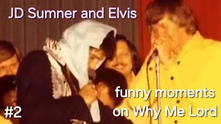 JD Sumner and Elvis hilarious moments on the song quotWhy Me Lordquot compilation Part 2 [upl. by Dotti]