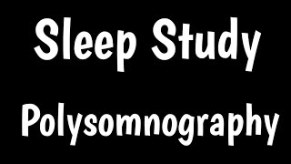 Sleep Study  Polysomnography  How Sleep Study Works [upl. by Rhyner628]