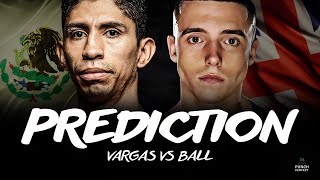 REY VARGAS VS NICK BALL  PUNCH PERFECT PREDICTION 🥊 [upl. by Melburn]