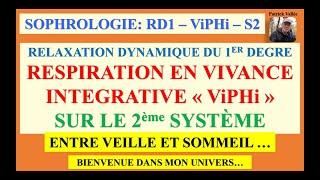 Sophrologie 43  RD1 RVi ViPHi S2  Audio et texte [upl. by Idnem]