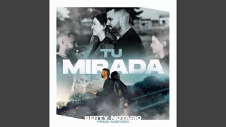 Tu Mirada [upl. by Kciredes]