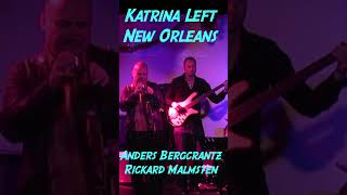 Rickard Malmsten amp Anders Bergcrantz  Katrina Left New Orleans [upl. by Ellenoj605]