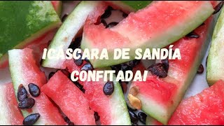 ¡Transforma la Cáscara de Sandía en un Dulce Confitado [upl. by Musa]