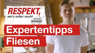 12 Selbermacher Tipps vom Fliesenleger  toom Werkstatt [upl. by Fenner]