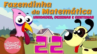 FAZENDINHA DA MATEMÃTICA 22  UNIDADES DEZENAS E CENTENAS  CRIANÃ‡AS INTELIGENTES [upl. by Llerad]