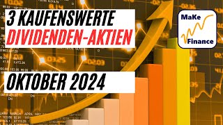 3 Kaufenswerte Dividenden Aktien für Oktober 2024 [upl. by Thilda]