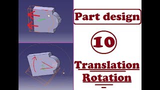 FORMATION CATIA PART DESIGN 10 TRANSLATION ROTATION [upl. by Lyris]