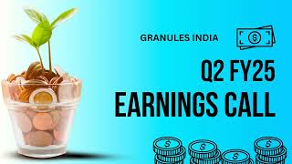 Granules India Earnings Call  Q2 FY25 [upl. by Akiemehs]