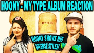 LEE SEUNGHOON HOONY  MY TYPE ALBUM REACTION  LYRIC BREAKDOWN [upl. by Iramaj]