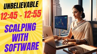 1245 to 1255 Any Time Scalping with Super Fast Scalping Software for Intraday Trading in Options [upl. by Frear]