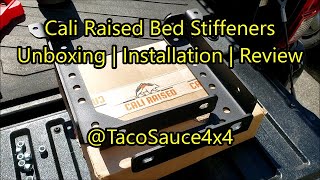 Toyota Tacoma Cali Raised Bed Stiffener Installation and Review [upl. by Ttenaj]