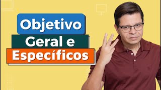 Objetivo Geral e Objetivos Específicos  Técnica passo a passo  André Fontenelle [upl. by Aromas]