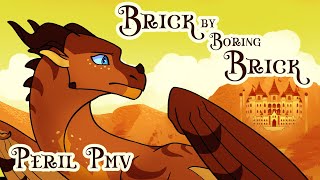 Brick by Boring Brick  Peril PMV Wings of Fire [upl. by Massie813]