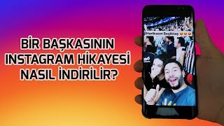 Instagramda bir başkasının hikayesi nasıl indirilir [upl. by Ikik]