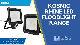 Features of Kosnic Rhine LED Floodlight Range  Wattages Available 10W 20W 30W 40W amp 50W [upl. by Pirozzo798]