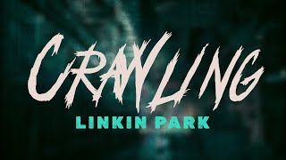 Linkin Park  Crawling  Lyrics [upl. by Nairrad937]