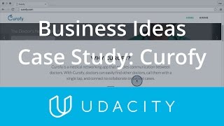 Case Study Business Idea Types Curofy  Product Design  Udacity [upl. by Yrahca]