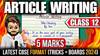 Article Writing  Article Writing Format  Article Writing Class 12  Writing Section Boards 2024 [upl. by Ennaj237]