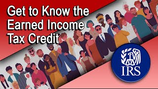 Get to Know the Earned Income Tax Credit and How it Can Help You [upl. by Ammadis5]