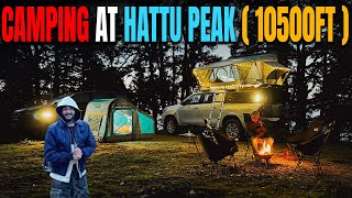 Night Rooftop Camping At Hattu Peak 10500 Ft  ExploreTheUnseen20 [upl. by Simonsen]