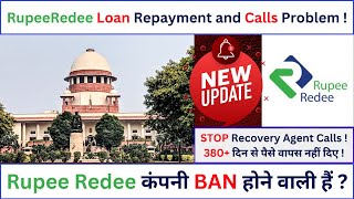 RupeeRedee Loan Repayment and Calls Problem  rupeeredee loan repayment nahi kiya to 2024 [upl. by Annavas]