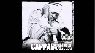 Cappadonna  South Of The Border  The Pillage [upl. by Schaeffer69]