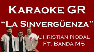 La Sinvergüenza  Karaoke  Christian Nodal ft Banda MS [upl. by Samara957]