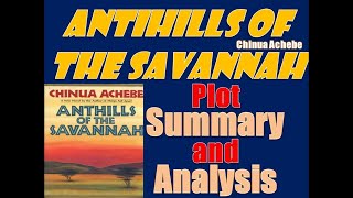 Anthills of the Savannah by Chinua Achebe  Plot Summary and Analysis [upl. by Leseil]