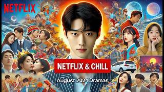 Netflix amp Chill with These August 2024 K Dramas [upl. by Joannes929]