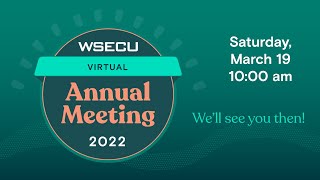 2022 WSECU Virtual Annual Meeting [upl. by Yak]