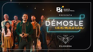 Démosle con Música Filoxera [upl. by Moishe809]