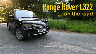 Range Rover L322 44 TDV8 Owners Review  On the road [upl. by Glen]