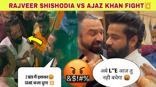 Ajaz Khan Vs Rajveer Fitness Ki Hui Ldai💥  Rajveer Shishodia Vs Ajaz Khan Full Fight Video 😱 [upl. by Helaine]