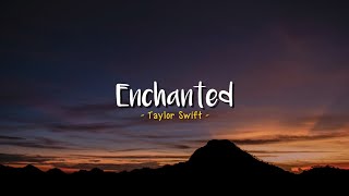 Enchanted  Taylor Swift Speed Up  Lyrics amp Terjemahan [upl. by Carder]