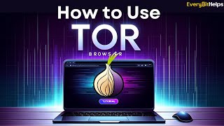 Tor Browser Tutorial How to Use amp Setup Tor Browser 2024 [upl. by Marinelli731]