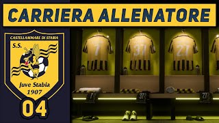 ADESSO SI FA SUL SERIO  4 CARRIERA ALLENATORE Juve Stabia FC 25 Gameplay ITA [upl. by Lawler724]