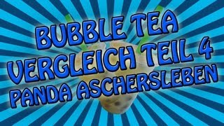 Bubble Tea Vergleich Teil 4  Panda  Aschersleben [upl. by Lear]