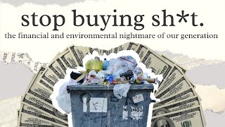 How Consumerism Ruins Our Planet and Finances [upl. by Parcel272]