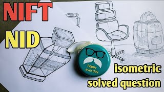 NIFT and NID isometric drawing very important must watch [upl. by Ille]