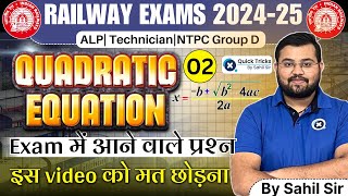 Sahil Express for RRB ALPTech 2024  Quadratic Equations02 Practice Questions by Sahil Sir [upl. by Nylcaj789]