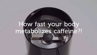 How fast does your body metabolize caffeine [upl. by Adkins]