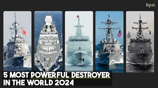 THE NEW TOP 5 MOST POWERFUL DESTROYER IN THE WORLD [upl. by Laws]