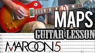 Maroon 5  Maps Guitar Lesson With Tab [upl. by Ecylahs195]