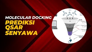 Kimia Medisinal Molecular Docking  Prediksi QSAR Senyawa [upl. by Airotel]