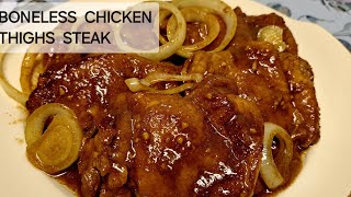 Boneless Chicken Thighs steak Chicken Bistek [upl. by Moffat304]