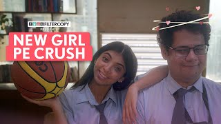 FilterCopy  Falling In Love With The New Girl In School  Ft Devishi Madaan Shashwat Chaturvedi [upl. by Enylorac]