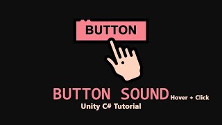 UNITY 3D How to add Button Sounds Hover  Click [upl. by Jenica378]