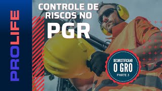 Como elaborar o PGR um segredo que faz toda diferença  Desmistificando o GRO  AULA 3 [upl. by Uttica]